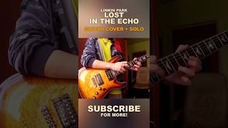 Linkin Park  Lost In The Echo  guitar cover shorts [upl. by Yanehc]