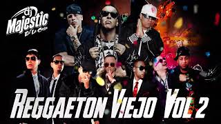 REGGAETON VIEJO VOL 2 DjMajesticEnLaCasa [upl. by Nelyaw529]