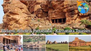 Badami  Pattadakal  Aihole  Must Visit Chalukya Monuments  Karnataka Tourism [upl. by Xirdnek108]