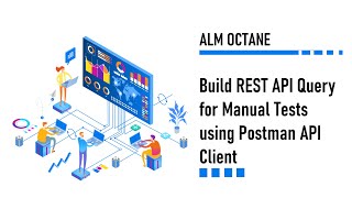 Build REST API Query for Manual Tests using Postman API Client [upl. by Sloatman]