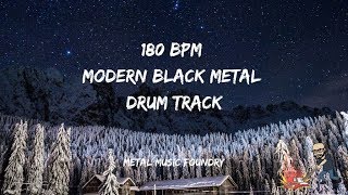 180 BPM Modern Black Metal Drum Track  Metal Music Foundry [upl. by Eiramlatsyrc]