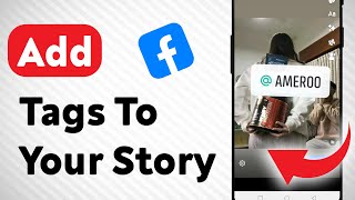 How to Add Tags To Your Story on Facebook Updated [upl. by Amari]