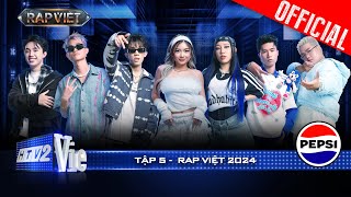 Rap Việt 2024 Tập 5 Lộ diện những chiến binh cuối cùng khép lại vòng Chinh Phục [upl. by Aidnyc110]