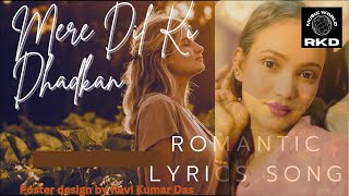 Mere Dil Ki Dhadkan  Romantic Lyrics Song  Hindi Song  New Released Hindi Song  AI Version [upl. by Reidid]