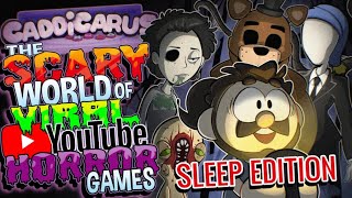 The Scary World of Viral YouTube Horror Games  Caddicarus  SLEEP EDITION [upl. by Greer41]