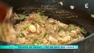 08092014 Recette de saison  rôti de porc aux cèpes [upl. by Hillie]