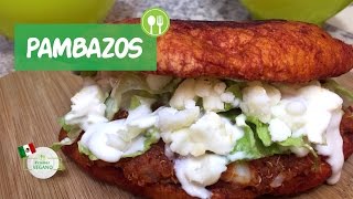 PAMBAZOS  Comer Vegano [upl. by Duax]