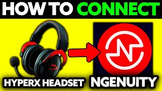 How To Connect HyperX Headset to NGENUITY 2024  Step by Step [upl. by Iinden]