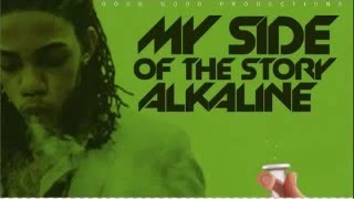 Alkaline My Side of the Storyclean Cure Pain Riddim 2016 [upl. by Damarra]