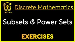 Discrete Mathematics Subsets and Power Sets Examples [upl. by Namie527]