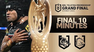 The epic final 10 minutes of the 2023 NRL Grand Final  Telstra Premiership [upl. by Edrei]