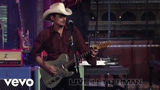 Brad Paisley  Then Live on Letterman [upl. by Milburr972]