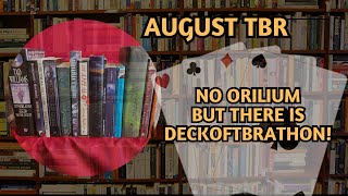 August TBR No Orilium but now I can participate in DeckofTBRathon [upl. by Htinek]