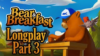 Bear and Breakfast Longplay Part 3 No Commentary [upl. by Ardnahsal]