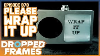 Hey Please Wrap it Up  Dropped Frames Episode 373 [upl. by Sharleen65]