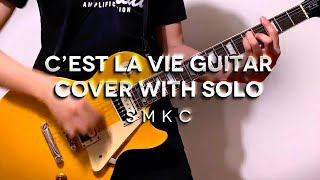 Slash  Cest la vie Guitar Cover TABS IN DESCRIPTION [upl. by Wolpert]