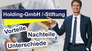 Holding GmbH vs Holding Stiftung  Steueroptimierung [upl. by Llertnod481]