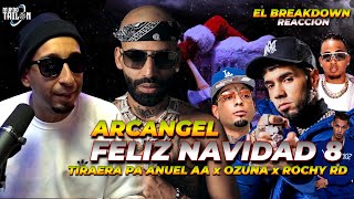 ARCANGEL  FELIZ NAVIDAD 8 TIRAERA PA ANUEL AA  REACCION [upl. by Isak]