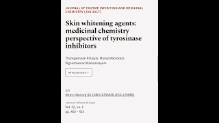 Skin whitening agents medicinal chemistry perspective of tyrosinase inhibitors  RTCLTV [upl. by Bergeman]