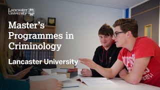 Masters Programmes in Criminology at Lancaster University [upl. by Caren]