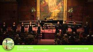 quotO filii et filiaequot by Volckmar Leisring performed by Rivertree Singers [upl. by Tiphany]