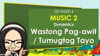 MAPEH  MUSIC 2  GRADE 2  Q3 WEEK 4  MUSIC  WASTONG PAG AWIT  MELC BASED [upl. by Odlanyer961]