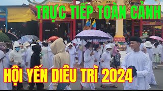 Toàn Cảnh LỄ HỘI DIÊU TRÌ2024👉 Tòa thánh Tây NINH [upl. by Lindsy]