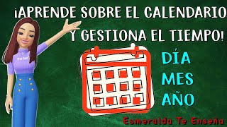 El Calendario Día Semana Mes y Año Explicación Fácil Para Todos [upl. by Orfield]