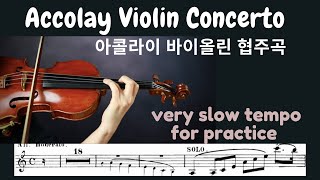 Accolay Violin Concerto in a minor Very Slow 아콜라이 바이올린 협주곡 아주느린 템포 [upl. by Tamah]