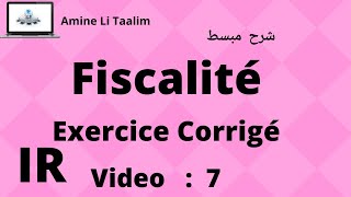 Fiscalité IR  Exercice Corrigé 3 IR sur Salaire Impôt sur le Revenu [upl. by Nessah]