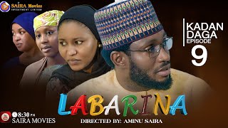 LABARINA SEASON 10 EPISODE 9 KADAN DAGA NA RANAR JUMA’A [upl. by Bliss591]