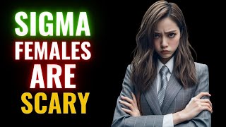 8 Ways Sigma Females Incite FEAR In Others [upl. by Azerila472]