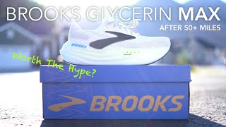 Brooks Glycerin Max Review After 50 Miles [upl. by Wardle]