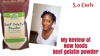 My Review of Now foods Beef gelatin powder [upl. by Ennire]