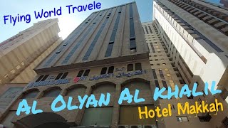 Olyan Al Khalil Hotel Makkah 3star Category Ibrahim Al Khalil Road [upl. by Lion]