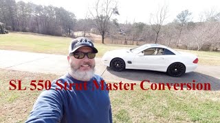 SL 550 Strut Master Conversion [upl. by Crary]