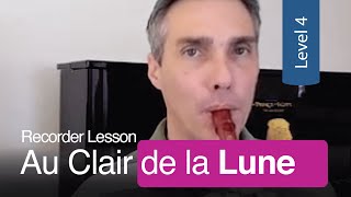 Au Clair de la Lune  Recorder Lesson and Free Sheet Music  MakingMusicFunnet [upl. by Nnalyrehs]