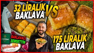 32 LÄ°RALIK BAKLAVA VS 175 LÄ°RALIK BAKLAVA  BAKLAVA KIYASLAMASI [upl. by Lahcim]