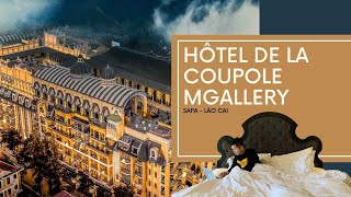 Hôtel de la coupole  Mgallery ở Sapa [upl. by Niret]