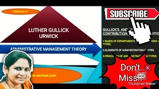 ADMINISTRATIVE MANAGEMENT THEORY OF LUTHER GULLICK AND URWICK [upl. by Eselehs]