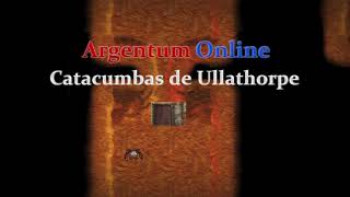 Argentum Online Soundtrack  Catacumbas de Ullathorpe [upl. by Odnanref]