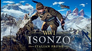 Isonzo  Gameplay  Italian Front with fine detail offering atmospheric and tense moments PIANA 1 [upl. by Leiva]