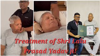 Chiropractic Treatment of Shri Lalu Prasad Yadav ji rjd [upl. by Oisorbma]