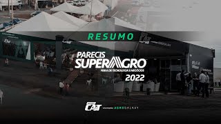 AGROCAT  PARECIS SUPERAGRO 2022 [upl. by Derfliw]