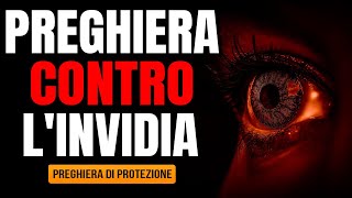 PREGHIERA CONTRO LINVIDIA [upl. by Corry151]