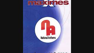 Maximes  National Anthems  12th August 2006  CD03 [upl. by Belsky]