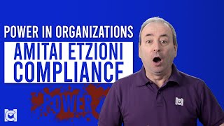 Amitai Etzioni How Organizations Secure Compliance [upl. by Bullivant]