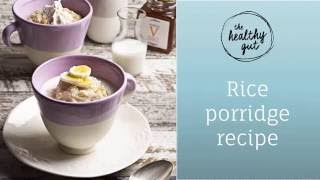 SIBO Rice Porridge Recipe  Rebecca Coomes The Healthy Gut [upl. by Carrissa]