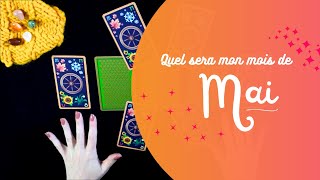 QUEL SERA MON MOIS DE MAI   Tirage de Tarot Prévsionnel [upl. by Otrevogir]