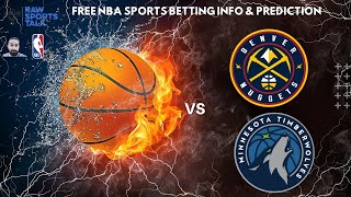 Denver Nuggets VS Minnesota Timberwolves Game 1 NBA Sports Betting Info for 5424 [upl. by Melentha]